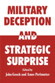 Book cover of: Military Deception and Strategic Surprise!. By: John Gooch