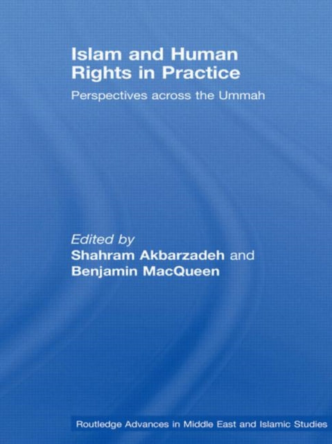 Islam and Human Rights in Practice