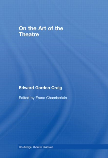 Book cover of: On the Art of the Theatre. By: Edward Gordon Craig