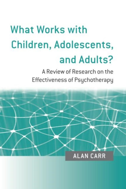 Book cover of: What Works with Children, Adolescents, and Adults?. By: Alan Carr