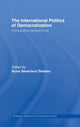 Book cover of: International Politics of Democratization. By: Nuno Severiano