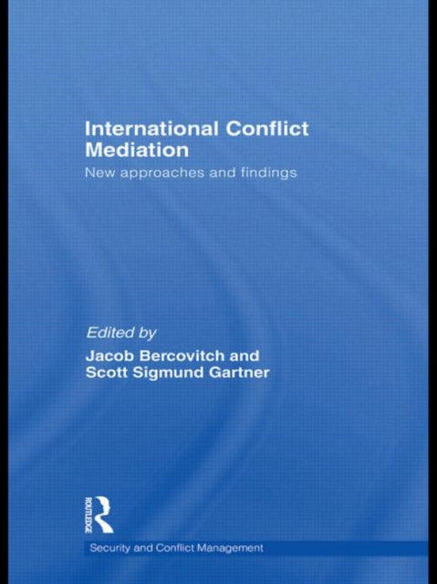 Book cover of: International Conflict Mediation