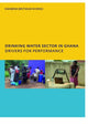 Book cover of: Drinking Water Sector in Ghana: Drivers for Performance. By: Biritwum Nyarko Staff