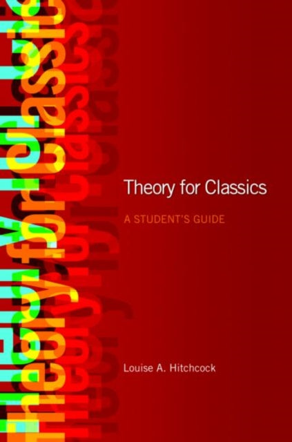 Book cover of: Theory for Classics. By: Louis Hitchcock