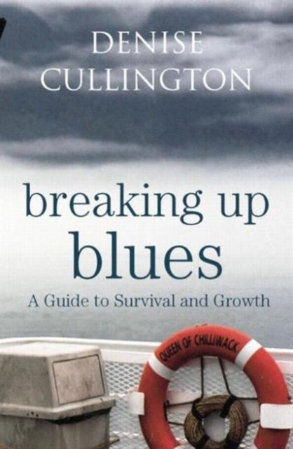 Book cover of: Breaking Up Blues. By: Denise Cullington