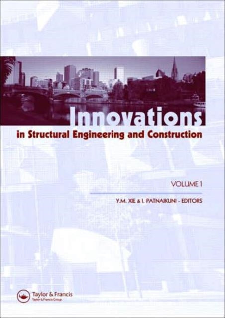 Book cover of: Innovations in Structural Engineering and Construction, Two Volume Set