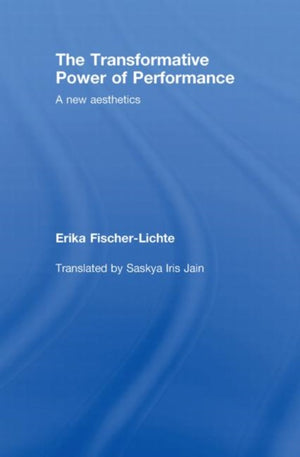 The Transformative Power of Performance