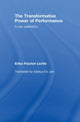 Book cover of: Transformative Power of Performance. By: ERIKA FISCHER-L, Erika Fischer-Lichte