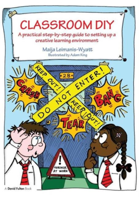 Book cover of: Classroom DIY. By: Leimanis-Wyatt, Maija Leimanis-Wyatt