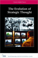 Book cover of: Evolution of Strategic Thought. By: Patrick Cronin