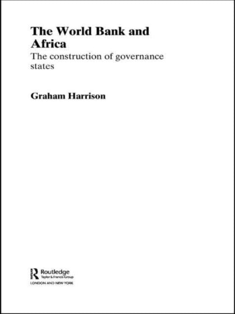 Book cover of: World Bank and Africa. By: Graham Harrison