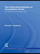 Book cover of: Internationalisation of Competition Rules. By: Brendan J. Sweeney