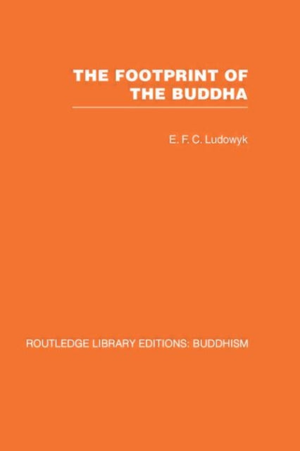 Book cover of: Footprint of the Buddha. By: E. F. C. Ludowyk