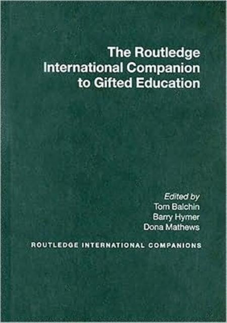 Book cover of: Routledge International Companion to Gifted Education