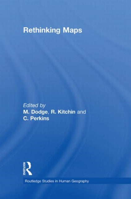 Book cover of: Rethinking Maps. By: Martin Dodge