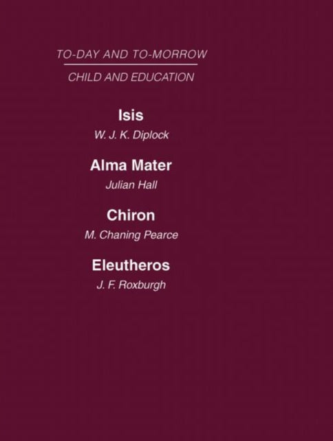 Book cover of: Today and Tomorrow Vol 7 Child & Education. By: Diplock, Hall, Pearce, Roxburgh, Hall