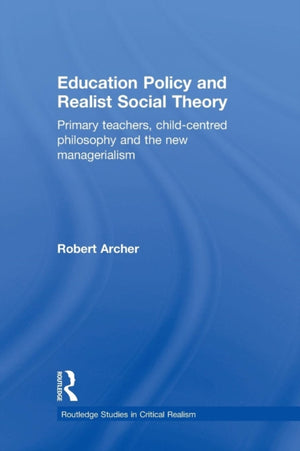 Education Policy and Realist Social Theory