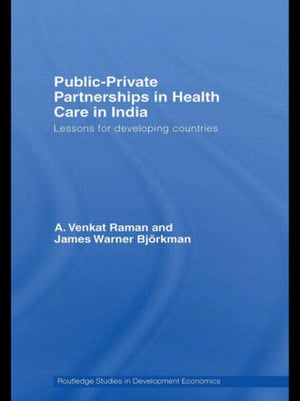 Public-Private Partnerships in Health Care in India