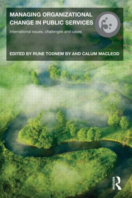 Book cover of: Managing Organizational Change in Public Services
