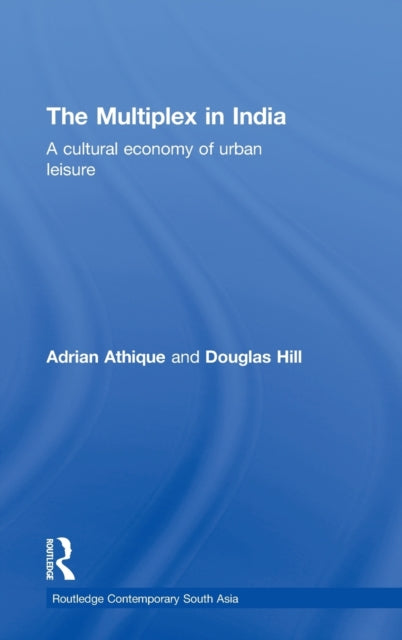 Book cover of: Multiplex in India. By: Adrian Athique