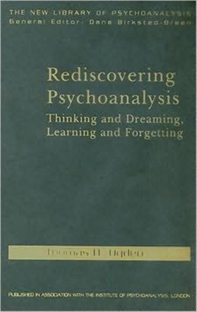 Book cover of: Rediscovering Psychoanalysis. By: Thomas H. Ogden