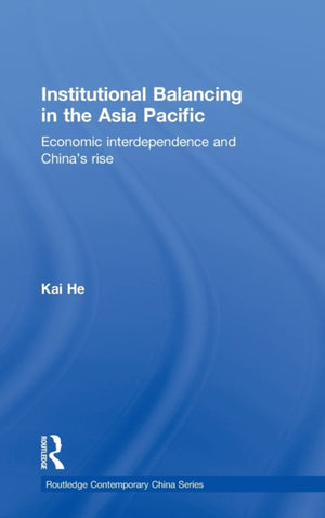 Institutional Balancing in the Asia Pacific