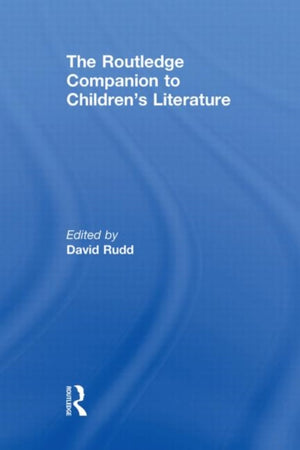 The Routledge Companion to Children's Literature