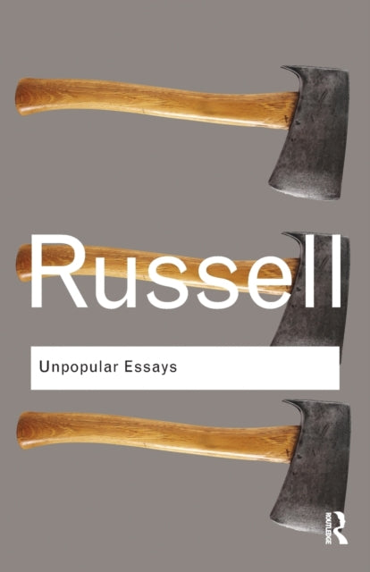 Book cover of: Unpopular Essays. By: Bertrand Russell