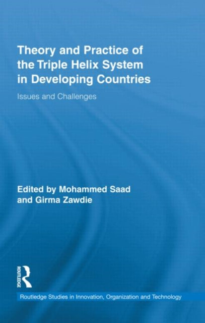Theory and Practice of the Triple Helix Model in Developing Countries