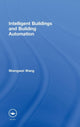 Book cover of: Intelligent Buildings and Building Automation. By: Shengwei Wang