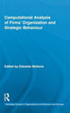 Book cover of: Computational Analysis of Firms' Organization and Strategic Behaviour. By: Edoardo Mollona