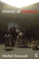 Book cover of: History of Madness. By: Michel Foucault