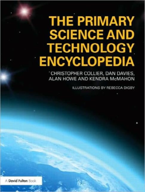 Book cover of: Primary Science and Technology Encyclopedia. By: Chris Collier