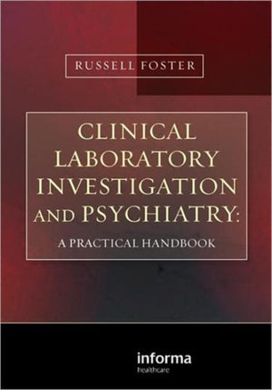 Clinical Laboratory Investigation and Psychiatry