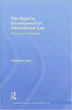 Book cover of: Right to Development in International Law. By: Khūrshīd Ashraf Iqbāl