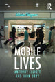 Book cover of: Mobile Lives. By: Anthony Elliott