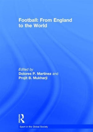 Football: From England to the World