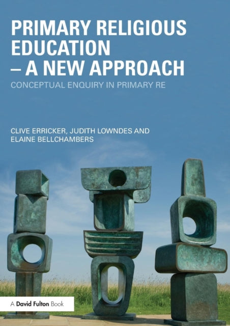 Book cover of: Primary Religious Education - A New Approach