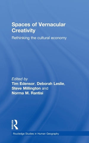 Spaces of Vernacular Creativity