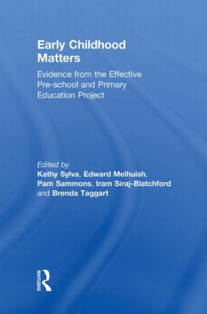 Book cover of: Early Childhood Matters. By: Kathy Sylva