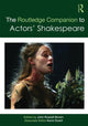Book cover of: Routledge Companion to Actors' Shakespeare. By: John Russell Brown