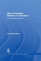 Book cover of: Why Knowledge Matters in Curriculum. By: Leesa Wheelahan