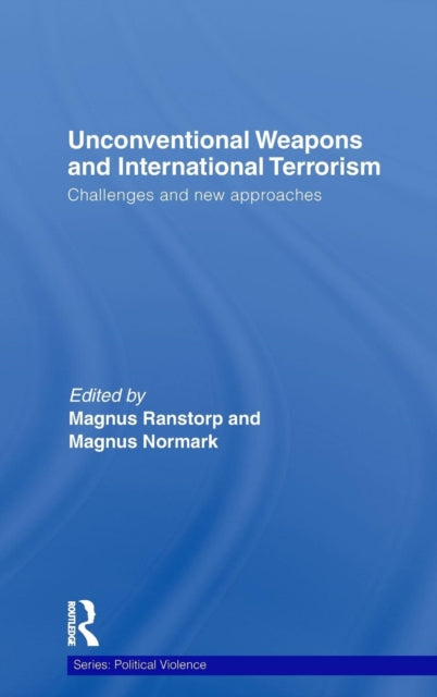 Book cover of: Unconventional Weapons and International Terrorism