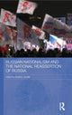 Book cover of: Russian Nationalism and the National Reassertion of Russia