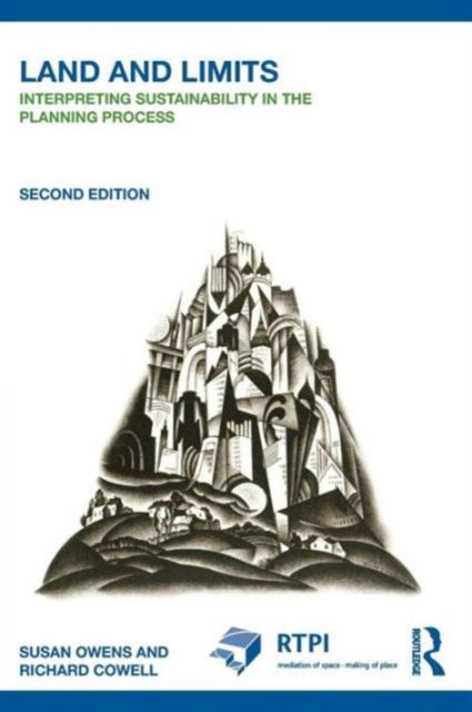 Book cover of: Land and Limits. By: Susan E. Owens