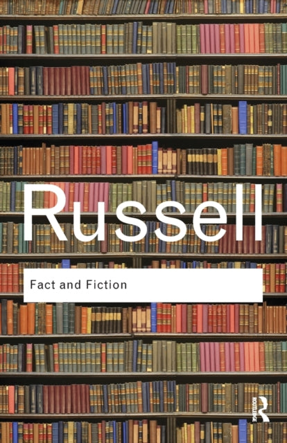 Book cover of: Fact and Fiction. By: Bertrand Russell