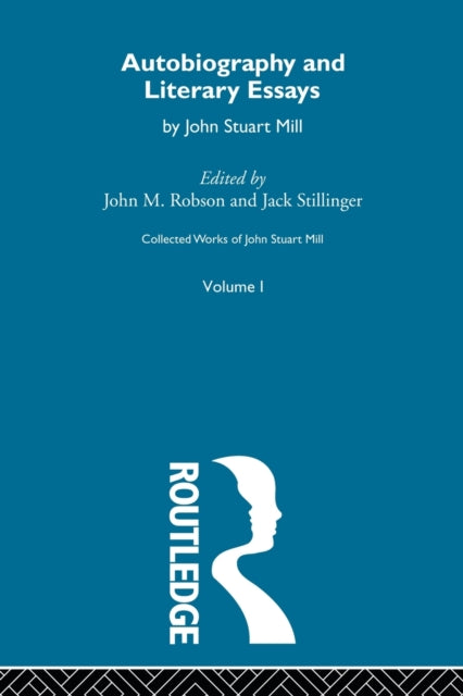 Book cover of: Autobiography and Literary Essays. By: John M. Robson
