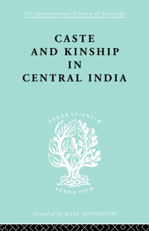 Caste and Kinship in Central India