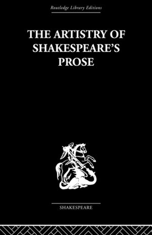 The Artistry of Shakespeare's Prose