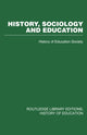 Book cover of: History, Sociology and Education. By: History of Education Society Staff